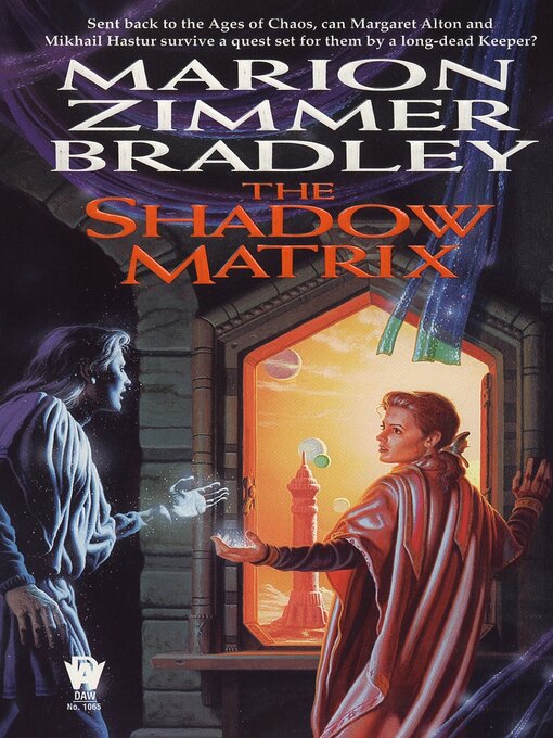 Title details for The Shadow Matrix by Marion Zimmer Bradley - Available